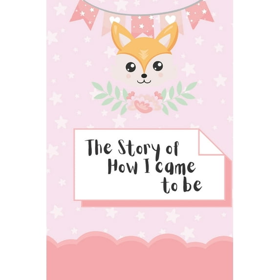 The story of how I came to be (Paperback)
