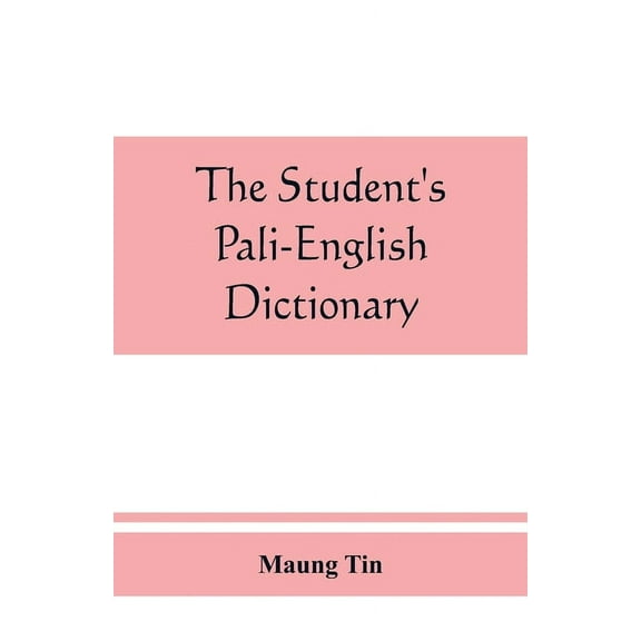 The student's Pali-English dictionary, (Paperback)