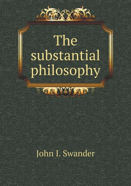 The substantial philosophy (Paperback)