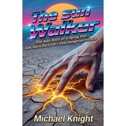 The sun Walker, (Paperback)