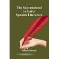 thumbnail image 1 of The supernatural in early Spanish literature, (Paperback), 1 of 1