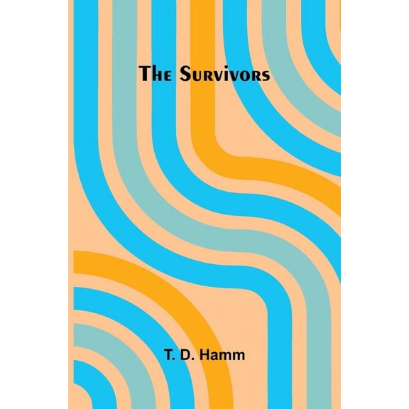 The survivors, (Paperback)