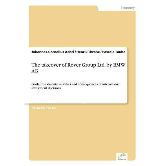 The Takeover of Rover Group Ltd. by BMW AG