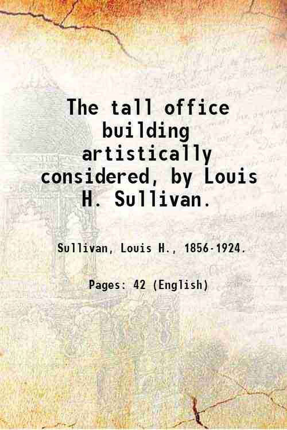 The tall office building artistically considered, by Louis H. Sullivan. 1922