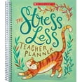 thumbnail image 1 of Pre-Owned The Stress Less Teacher Planner, 9781338345186, 1338345184, Paperback,, 1 of 1