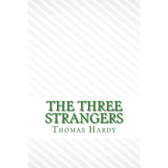 The three strangers (Paperback)