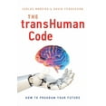 thumbnail image 1 of The transHuman Code : How To Program Your Future (Hardcover), 1 of 1