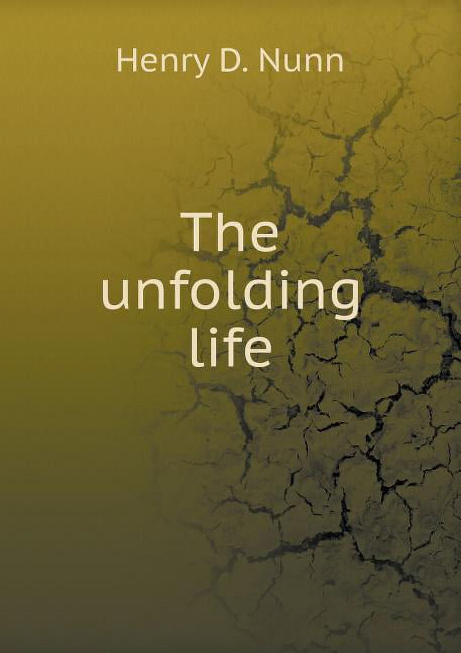 The Unfolding Life (Paperback)