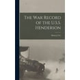 thumbnail image 1 of The war Record of the U.S.S. Henderson, (Hardcover), 1 of 1