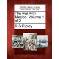 thumbnail image 1 of The war with Mexico. Volume 1 of 2 (Paperback), 1 of 1