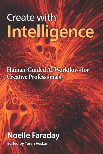 The with Intelligence Series: Human Led Create with Intelligence: Human ...