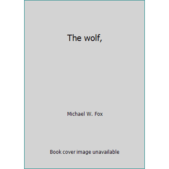 Pre-Owned The wolf, (Hardcover) 0698304500 9780698304505