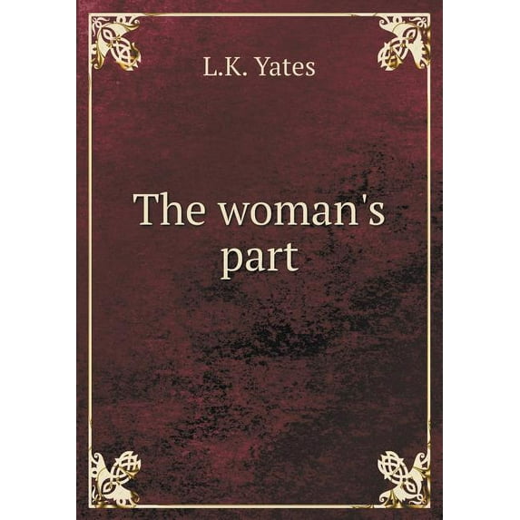 The woman's part (Paperback)
