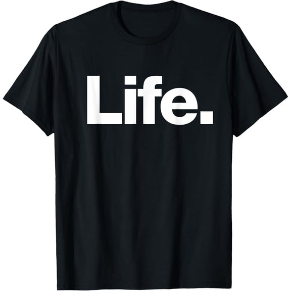 The word Life | A design that says Life Costume Idea T-ShirtMen and women, White Black T-shirt, size: Extra large S-1918XL
