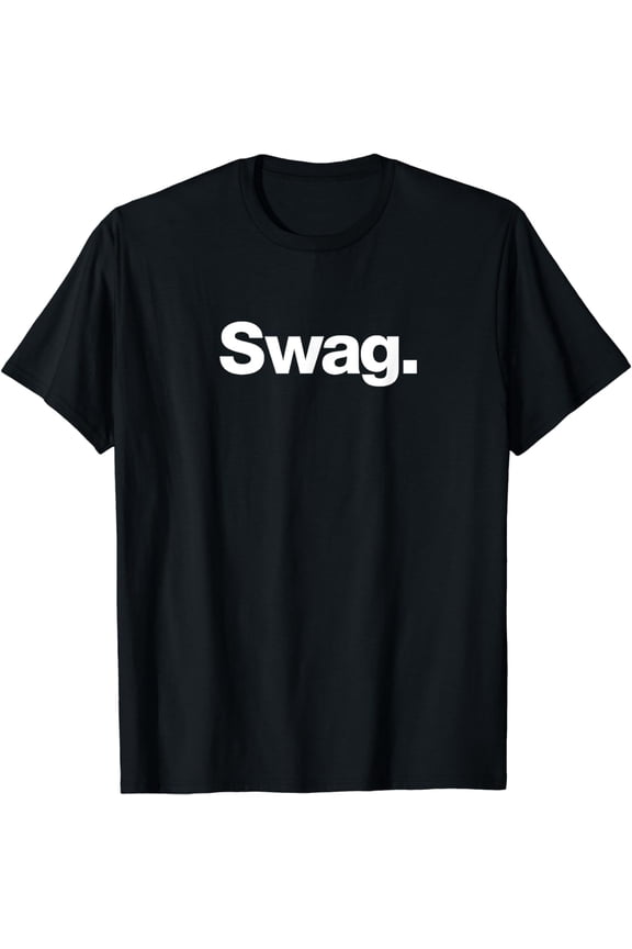 The word Swag | A design that says the word Swag T-Shirt