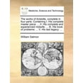 thumbnail image 1 of The works of Aristotle, complete in four parts. Containing I. His complete master piece (Paperback), 1 of 1