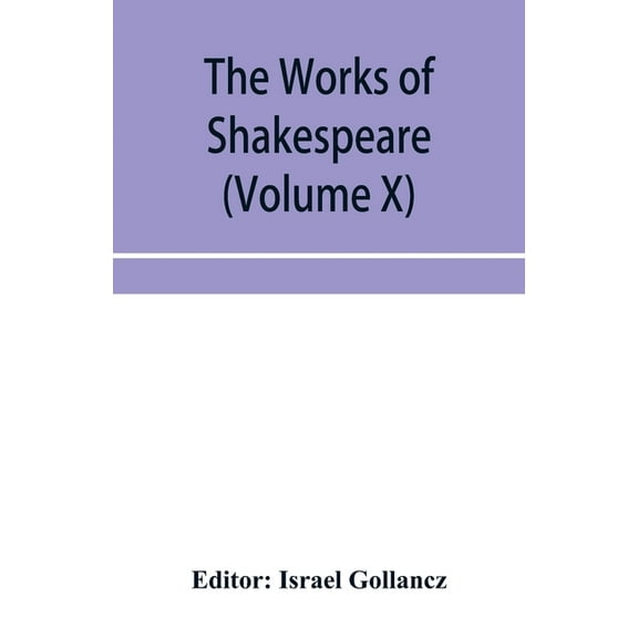 The works of Shakespeare (Volume X), (Paperback)