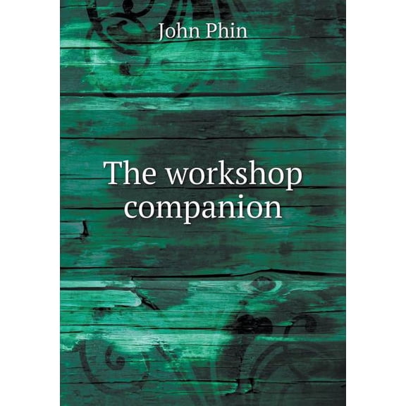 The workshop companion (Paperback)