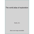 thumbnail image 1 of Pre-Owned The world atlas of exploration (Hardcover) 0861340493 9780861340491, 1 of 1