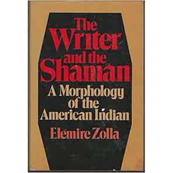 Pre-Owned The writer and the shaman;: A morphology of the American Indian (Hardcover) 0151995605 9780151995608