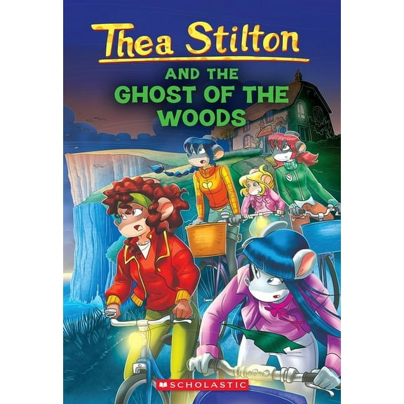 Thea Stilton The Ghost of the Woods (Thea Stilton #37), (Paperback)