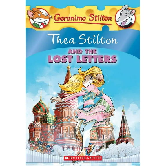 Thea Stilton: Thea Stilton and the Lost Letters (Thea Stilton #21), 21 (Paperback)