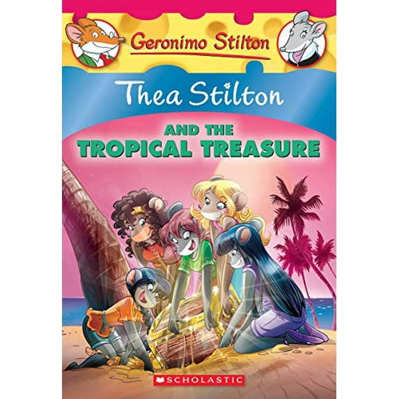 Pre-Owned Thea Stilton and the Tropical Treasure (Thea Stilton #22): A Geronimo Stilton Adventurevolume 22 (Paperback) 0545835526 9780545835527