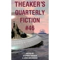 thumbnail image 1 of Theaker's Quarterly Fiction Theaker's Quarterly Fiction #46, Book 46, (Paperback), 1 of 1