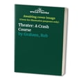 thumbnail image 1 of Pre-Owned Theater: A Crash Course (Hardcover) 0823009815 9780823009817, 1 of 1