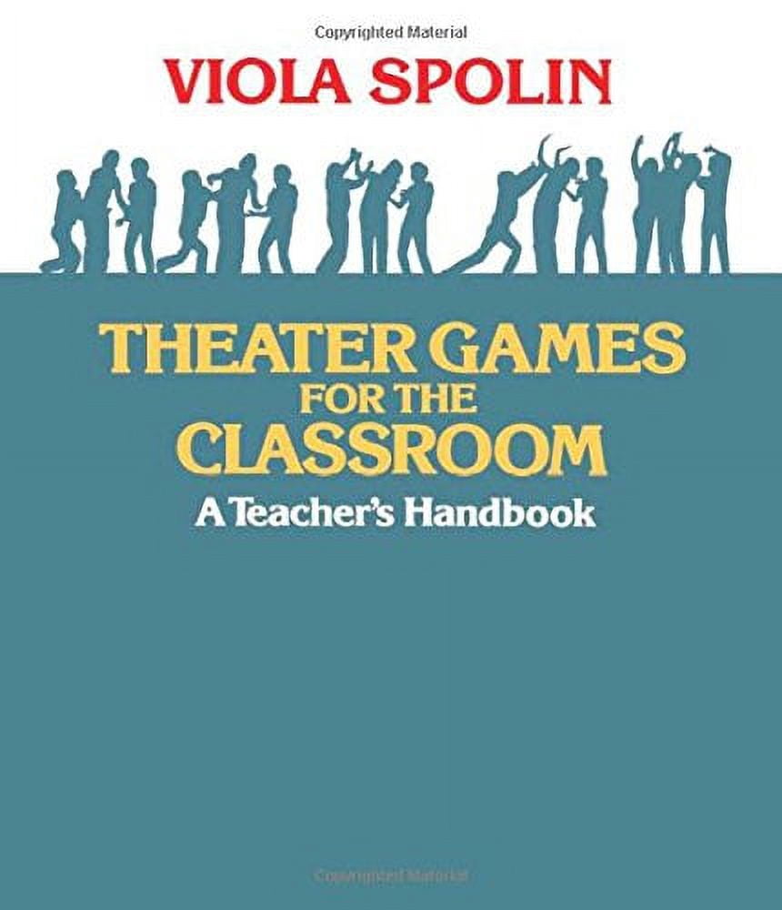 Pre-Owned Theater Games for the Classroom: A Teacher's Handbook (Paperback) 0810140047 9780810140042