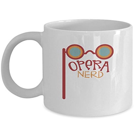 Theater 11 oz Coffee Mug - Opera Nerd White Ceramic Gift