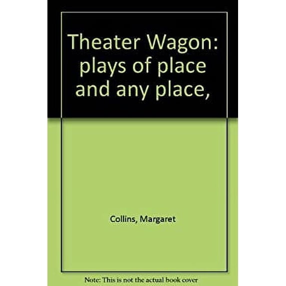 Pre-Owned Theater Wagon Plays of Place and Any Place 9780813905358 Used