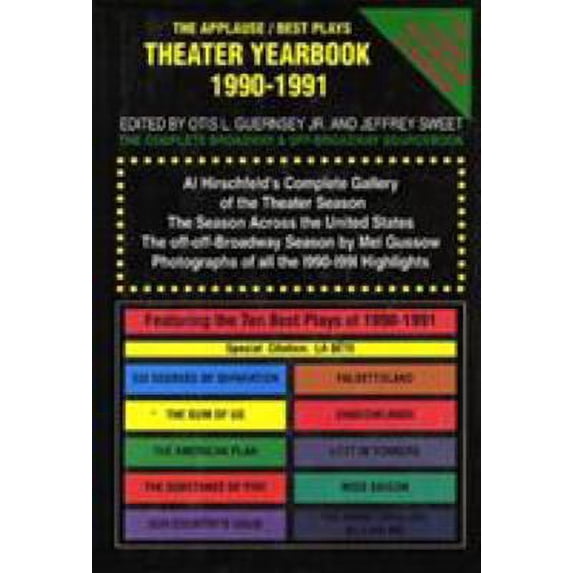 Pre-Owned Theater Yearbook 1990-1991: The Complete Broadway and Off-Broadway Sourcebook Best Plays Hardcover Hal Leonard Corp.