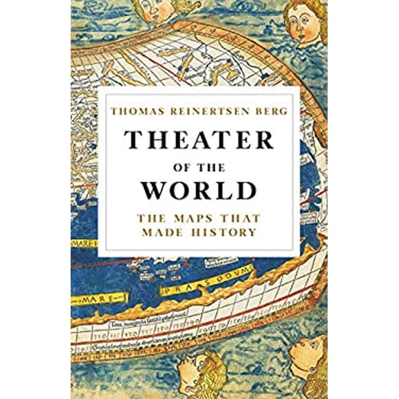Pre-Owned Theater of the World: The Maps That Made History Paperback