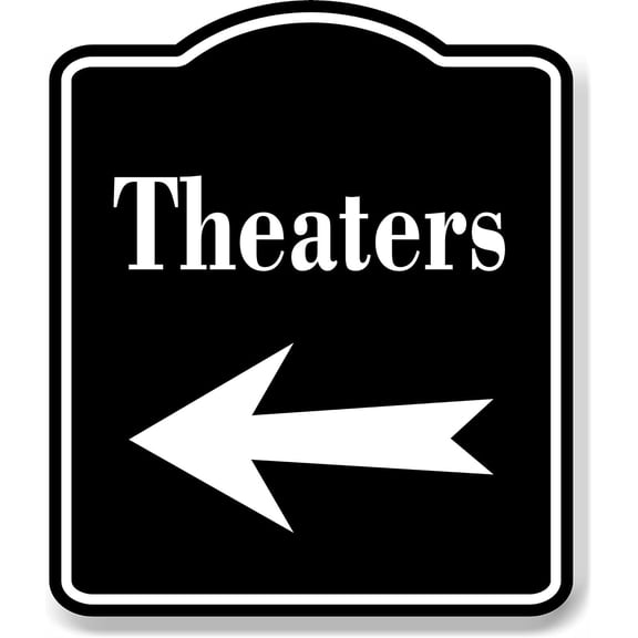 Theaters Left Arrow BLACK Aluminum Composite Sign, 8.5"x10"