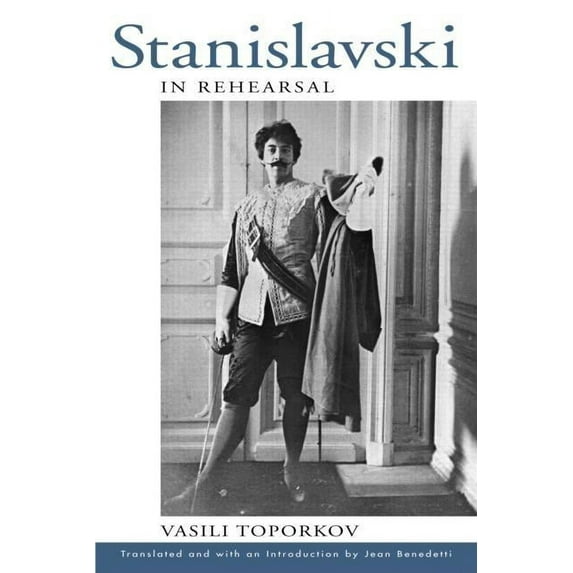 Theatre Arts Book: Stanislavski in Rehearsal (Paperback)