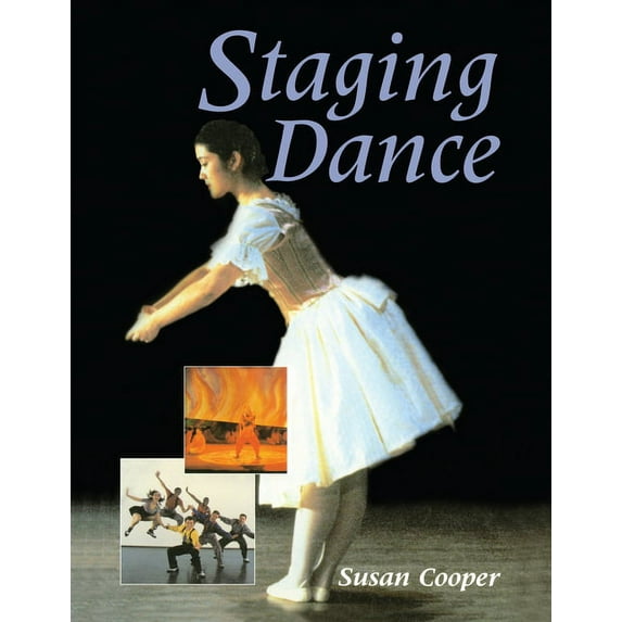 Theatre Arts (Routledge Paperback): Staging Dance (Paperback)