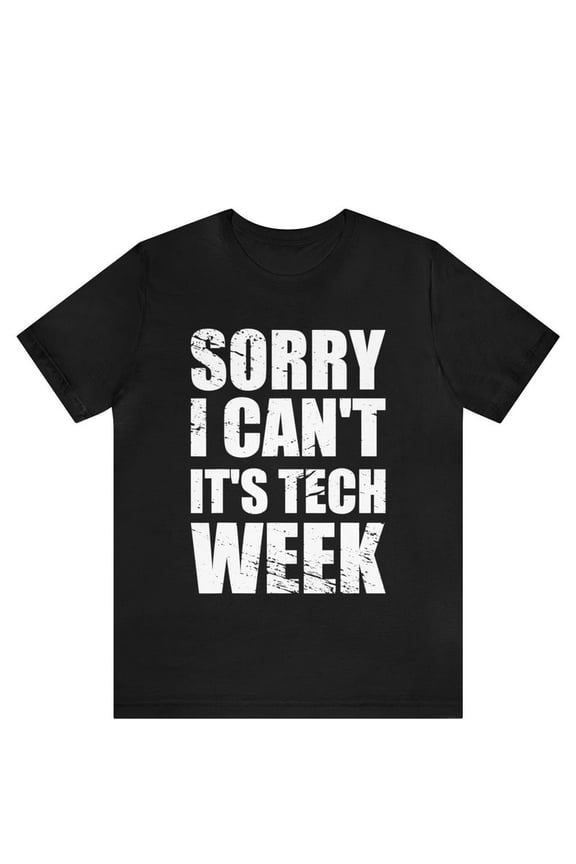 Theatre Lover Drama Class Tech Week Actor Nerd Graphic Novelty Tee,for men and women up to 5XL