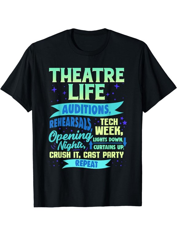 Theatre Nerd Actor Gift Shirt Funny Musical Theater Thespian T-Shirt