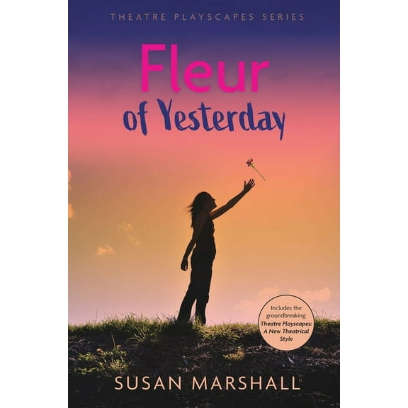 Theatre Playscapes Fleur of Yesterday, Book 1, (Paperback)
