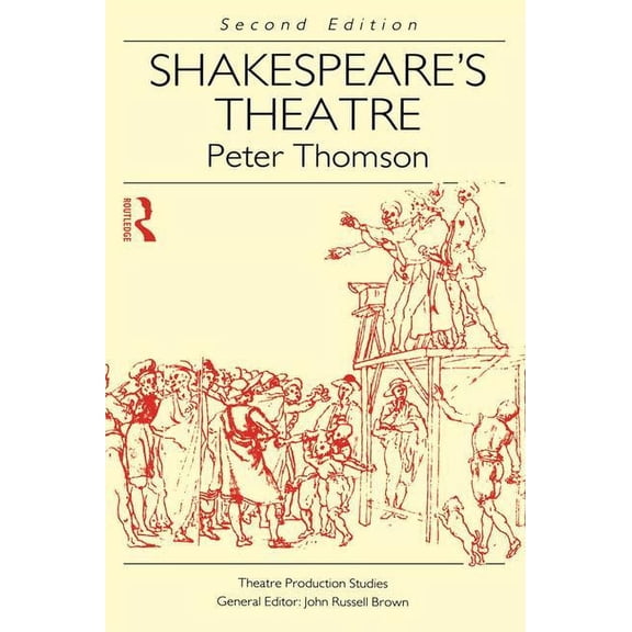 Theatre Production Studies Shakespeare's Theatre, (Hardcover)