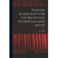 thumbnail image 1 of Theatre Scenecraft for the Backstage Technician and Artist, (Paperback), 1 of 1