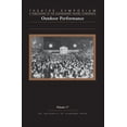 thumbnail image 1 of Theatre Symposium Series: Theatre Symposium, Vol. 17 : Outdoor Performance (Edition 1) (Paperback), 1 of 1