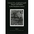 thumbnail image 1 of Theatre Symposium Series: Theatre Symposium, Vol. 9 : Theatre and Politics in the Twentieth Century (Series #9) (Edition 1) (Paperback), 1 of 1