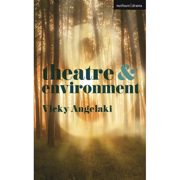Theatre and Theatre and Environment, Book 13, (Paperback)