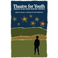 thumbnail image 1 of Pre-Owned Theatre for Youth: Twelve Plays with Mature Themes (Paperback) 0292780850 9780292780859, 1 of 1