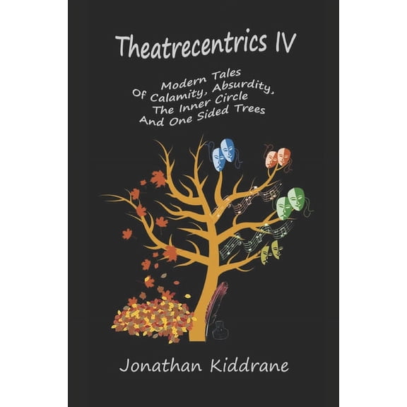 Theatrecentrics IV (Paperback)
