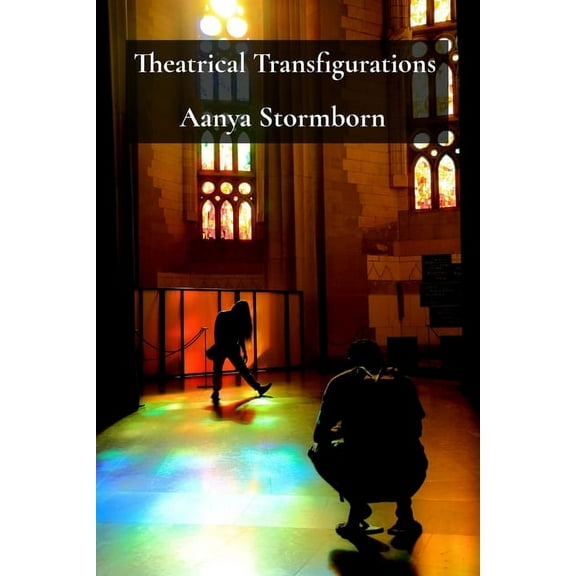Theatrical Transfigurations: Embodied Rituals in Contemporary Performance, (Paperback)
