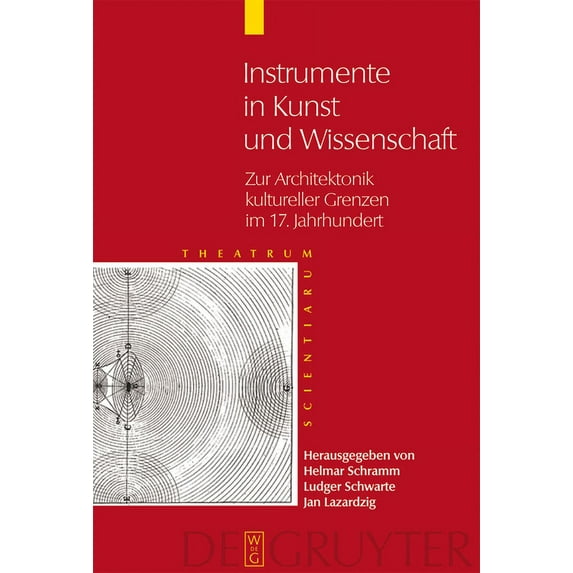 Theatrum Scientiarum: English Edition Instrumente in Kunst und Wissenschaft, Book 2, (Hardcover)