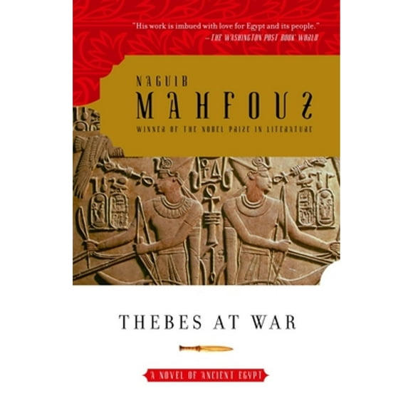 Pre-Owned Thebes at War  Paperback Naguib Mahfouz